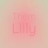 Them Lilly - Mner Andrey