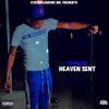 Heaven Sent (Explicit) - Young Ely