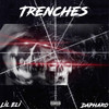 Trenches (Explicit) - Lil Eli&DaPharo