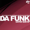 Gated Que (Andy Mowat Remix) - DaFunk