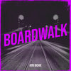 Boardwalk (Explicit) - ATM Richie