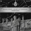 Fantasy (Original Mix) - Bijou&DLMT&Vannah