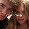 LOVE STRUCK (Explicit) - KID E$S&Eamon Stokan