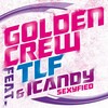 Sexyfied - Golden Crew&iCandy&TLF