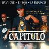 El Capitulo(feat. La Eminencia) - DANY OME&El Rojo&La Eminencia