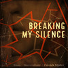 Breaking My Silence (Blastculture Remix) - Raos&Blastculture