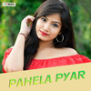 Pahela Pyar, Pt. 1 - Asish Nag&Anamika Acharya