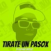 Tirate un Pasox (Remix) - DJ Luc14no Antileo&Luciano Antileo