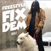 Freestyle Fix Dem (Explicit) - Niko