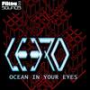 Ocean In Your Eyes (Original Mix) - Leero