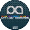 Tomorrow Never Comes (Original Mix) - Jelly For The Babies