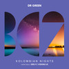 Kolombian Nights (Vishnu|LK|Remix) - Dr Green&Vishnu (LK)