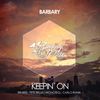 Keepin' On (Monoteq Remix) - Barbary