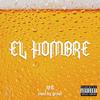 El Hombre (Explicit) - R!S