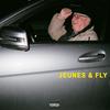 Jeunes & Fly (Explicit) - Ragers&Rymz&David Lee