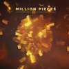 Million Pieces (Extended Mix) - Joy Corporation&Audax&Caelu