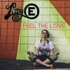 Feel the Love - Lady E