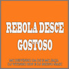 Rebola Desce Gostoso (Explicit) - Mc Jaça&Mc Deivinho Da Ds&DJ Bruno Nasc&DJ VITINHO BDP