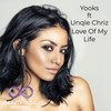 Love of My Life (Original Mix) - Yooks&Unqle Chriz