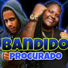 Bandido procurado (Explicit) - Mc Natinho Do Recife&MC Myres
