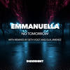 No Tomorrow (Seth Vogt Remix) - Emmanuella&Seth Vogt&Emmanuella Kariotis