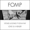 Love Is A Healer (Soulful Mix) - Stones & Bones&Rona Ray