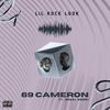 69 Cameron (Explicit) - Lil Rock Look&Nawaj Ansari