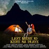 Lafz Mere Jo Kehe Na Paaye - Sarthak Pandey