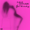 Get Kinky - Calle Lebraun