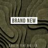 Brand New(feat. Big Lex) (Explicit) - S.Doety&Big Lex