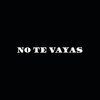 No Te Vayas - Don Omar&Alexis & Fido