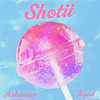 Shotii (Explicit) - Arkanian&KeeD