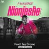 Nionjeshe (Explicit) - P Mawenge