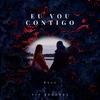 Eu Vou Contigo (Explicit) - Boxx