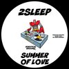 Summer Of Love - 2Sleep