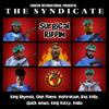 Squeeze It(feat. Ras Kelly, Inspiration & Diallo) (Explicit) - The Syndicate&Ras Kelly&Inspiration&Diallo