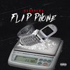 Flip Phone (Explicit) - Baddnews