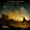 Cerebral Conquest - FG///KR&Agee