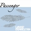 Passenger - Loose Connection
