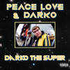 Satisfaction (Explicit) - Darko The Super