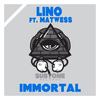 Immortal (Original Mix) - Lino&Matwess