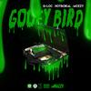 Gooey Bird (Explicit) - GLOC