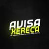 AVISA SUA XEREKA (Explicit) - Dj Kaio Lopes&DJ LC&MC GN SHEIK CDB&MC Marsha