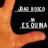 Doce Sereia (Album Version) - João Bosco