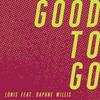 Good to Go(feat. Daphne Willis) - lonis&Daphne Willis