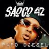 Saoco 42 (Explicit) - Papo Diesel