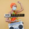 Only We Can Save H.E.R. (feat. Latoya Edwards) (Vintage Soul Mix|Explicit) - Kayode&Latoya Edwards