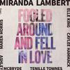 Fooled Around and Fell in Love (Single) - Miranda Lambert&Maren Morris&Elle King&Ashley McBryde&Tenille Townes&Caylee Hammack