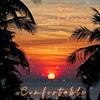 Comfortable - True Confidence