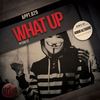 What Up (Original Mix) - Appt.829
